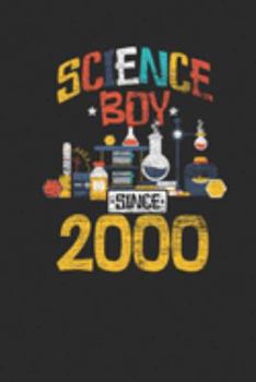 Paperback Science Boy Since 2000: Blank Lined Notebook / Journal (6 X 9) - Science Student and Scientist Birthday Gift Idea Book