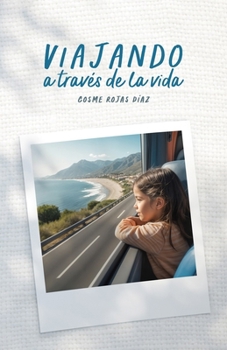 Paperback Viajando a traves de la vida [Spanish] Book