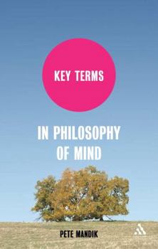 Paperback Key Terms in Philosophy of Mind Book
