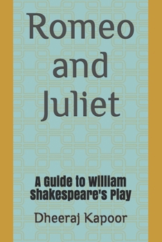 Paperback Romeo and Juliet: A Guide to William Shakespeare's Play Book
