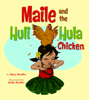 Hardcover Maile and the Huli Hula Chicken Book