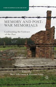 Paperback Memory and Postwar Memorials: Confronting the Violence of the Past Book