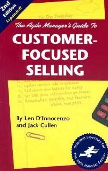 Paperback Agile Manager's Guide to Customer-Focused Selling Book
