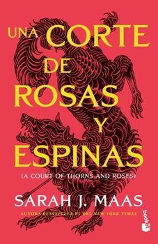 Paperback Una Corte de Rosas Y Espinas / A Court of Thorns and Roses [Spanish] Book