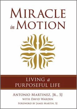 Hardcover Miracle in Motion: Living a Purposeful Life Book