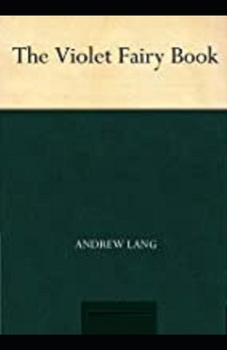 The Violet Fairy Book Illustrated