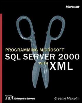 Paperback Programming Microsoft SQL Server(TM) 2000 with XML (Pro-Developer) Book
