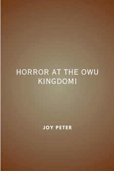 Paperback Horror at the Owu Kingdom Book