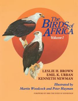 Hardcover The Birds of Africa, Volume I: Ostriches and to Birds of Prey Book