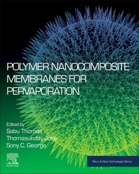 Paperback Polymer Nanocomposite Membranes for Pervaporation Book