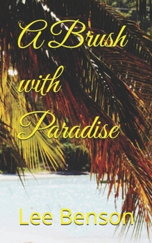 Paperback A Brush with Paradise Book