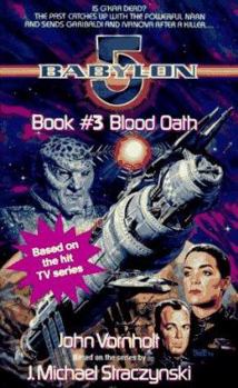 Mass Market Paperback Blood Oath: Babylon 5, Book #3 Book