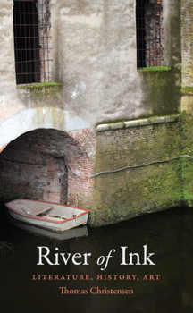 Paperback River of Ink: Literature, History, Art Book