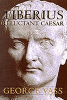 Hardcover Tiberius: Reluctant Caesar Book