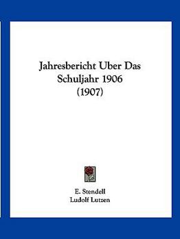 Paperback Jahresbericht Uber Das Schuljahr 1906 (1907) [Latin] Book