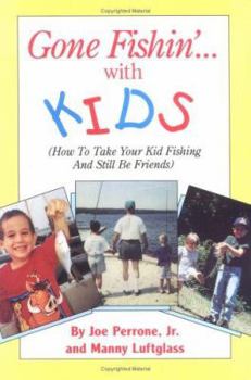 Paperback Gone Fishin' with Kids Book