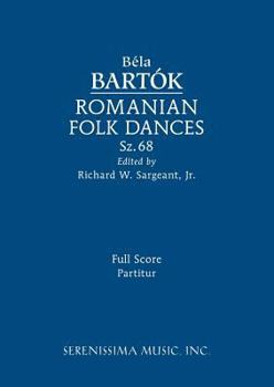 Paperback Romanian Folk Dances, Sz.68: Full score Book