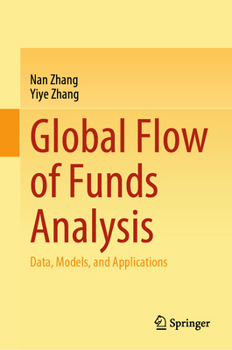 Hardcover Global Flow of Funds Analysis: Data, Models, and Applications Book