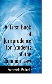 Paperback A First Book of Jurisprudence for Students of the Common Law Book
