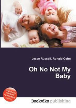 Paperback Oh No Not My Baby Book