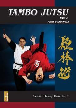 Paperback Tambo Jutsu Vol 1: Atemi y Uke Waza [Spanish] Book
