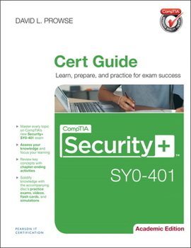 Hardcover Comptia Security+ Sy0-401 Cert Guide, Academic Edition Book