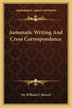 Paperback Automatic Writing And Cross Correspondence Book