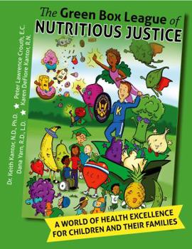 Paperback Green Box League of Nutritious Justice Standard Edition: A World of Health Excellence for Children and Their Families Book