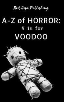 V is for Voodoo (A to Z of Horror)