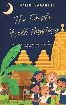 Paperback The Temple Bell Mystery: Holiday Adventure for 9-15 year olds Book