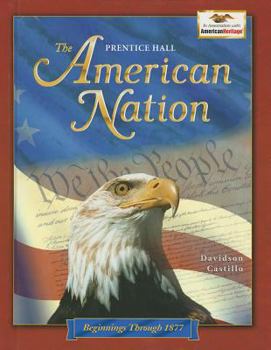 Hardcover The American Nation: Beginnings Through 1877 Book