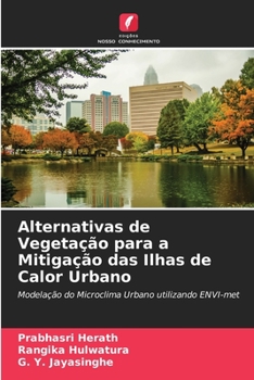 Paperback Alternativas de Vegetação para a Mitigação das Ilhas de Calor Urbano [Portuguese] Book