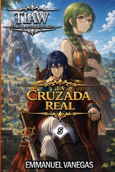 Paperback Tiaw: Isekai LitRPG Vol. 5 - La Cruzada Real [Spanish] Book