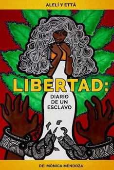 Paperback Libertad: Diario de un Esclavo [Spanish] Book