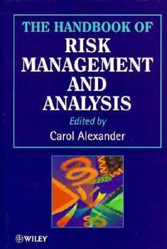 Hardcover The Handbook of Risk Management and Analysis Book