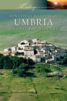 Paperback Umbria: A Cultural History Book