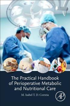 Paperback The Practical Handbook of Perioperative Metabolic and Nutritional Care Book