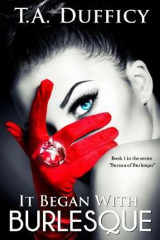 Paperback It Began With Burlesque Book