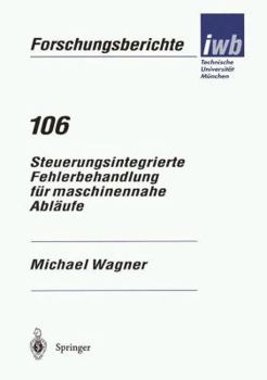 Paperback Steuerungsintegrierte Fehlerbehandlung Für Maschinennahe Abläufe [German] Book