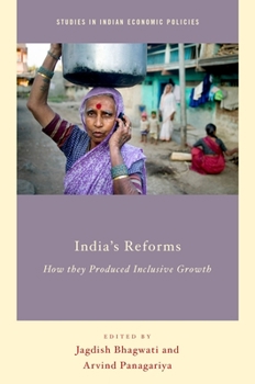 India's Reforms: How They Produced Inclusive Growth
