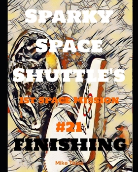 Paperback Finishing: Sparky Finish or Finished? Book