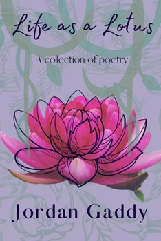 Paperback Life as a Lotus: A collection of poetry Book