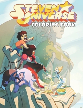 Steven Universe Coloring Book: A Coloring Book For Kids, High-Quality Illustrations, Exclusive Coloring Pages, Perfect for Preschool Activity at home