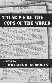 Paperback 'Cause We're the Cops of the World Book