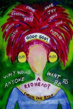 Paperback Good God! Why Would Anyone Want To Be A Redhead? Book