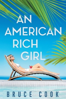 Paperback An American Rich Girl Book