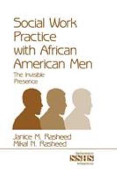 Paperback Social Work Practice with African American Men: The Invisible Presence Book