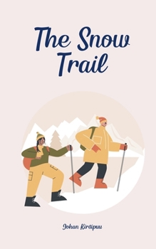 The Snow Trail