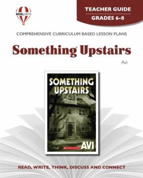 Paperback Something Upstairs - Teacher Guide by Novel Units Book
