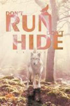 Paperback Don't Run, Don't Hide Book